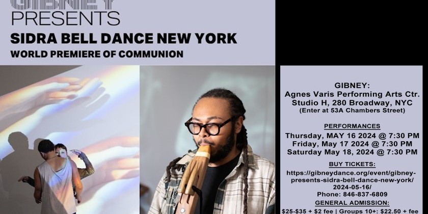 Sidra Bell Dance New York & Immanuel Wilkins Quartet Present COMMUNION (Live Music World Premiere)