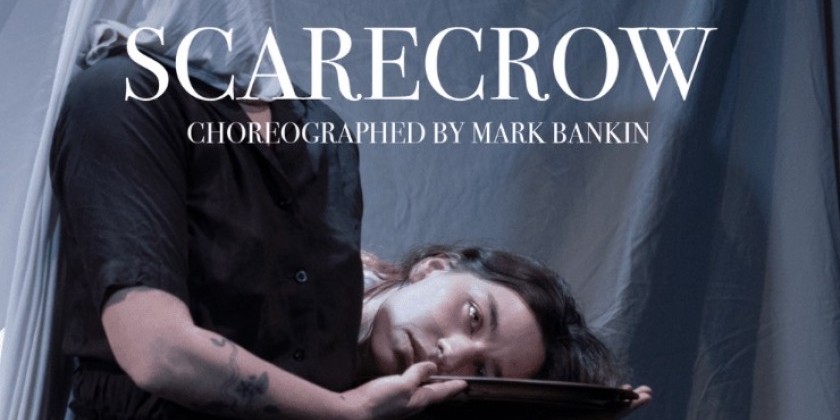 The Beauty of the Abject: Mark Bankin and "Scarecrow"