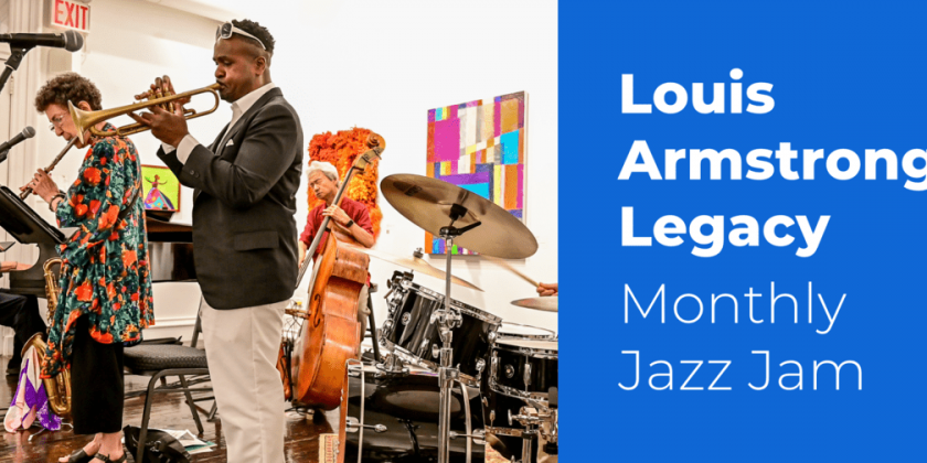 Louis Armstrong Legacy Monthly Jazz Jam (OCT 2023)