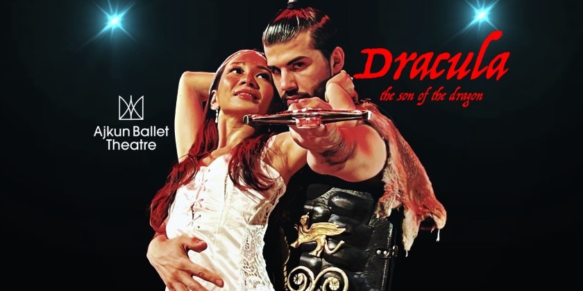 Ajkun Ballet Theatre Presents "Dracula"