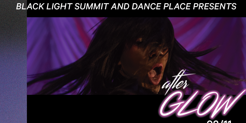 WASHINGTON, DC: BlackLight Summit: afterGLOW