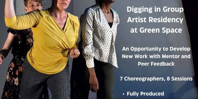 Call for Work: Fertile Ground D.I.G Residency (DEADLINE: AUG 24)