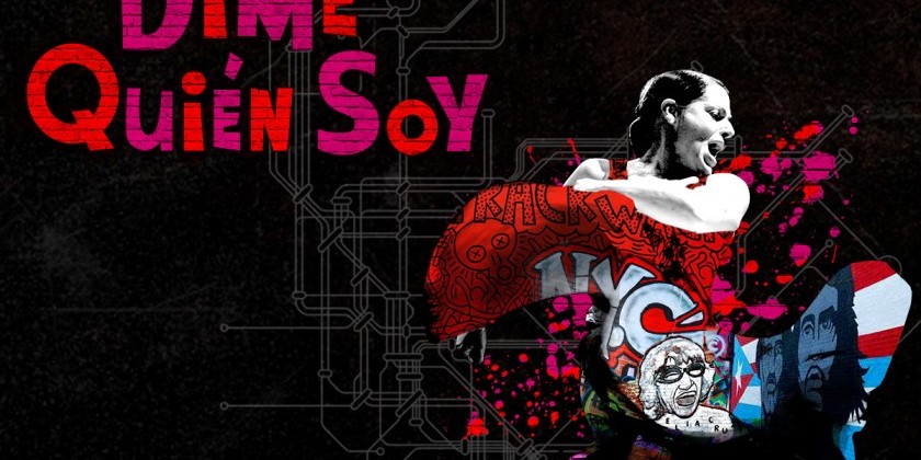 Abrons Arts Center Presents Nélida Tirado's "Dime Quién Soy"