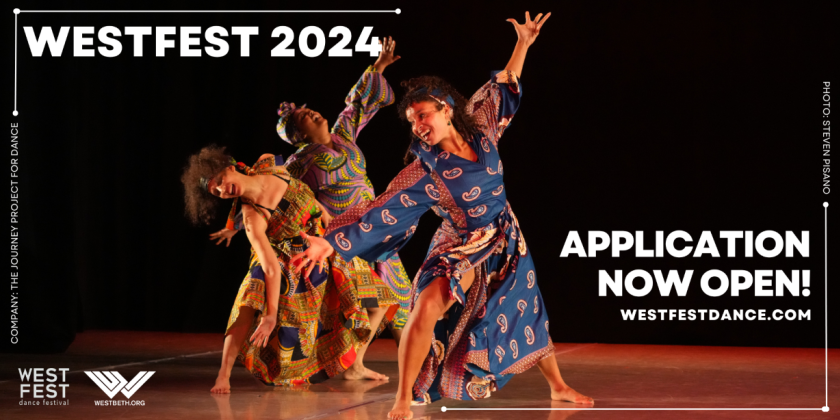 WestFest Dance Festival 2024 // Call for Applications! (SUBMIT BY DEC 31)