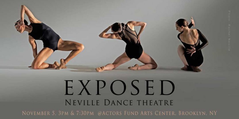 Neville Dance Theatre presents EXPOSED - Fall Performance of Four World Premieres