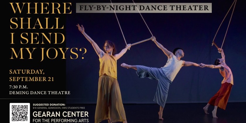 Fly-by-Night Dance Theater presents an Evening of Aerial Dance: "Where Shall I Send My Joys?"