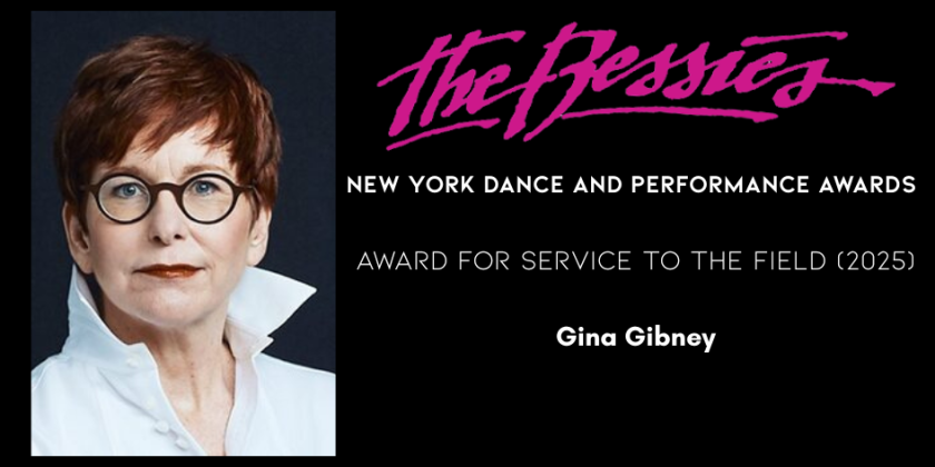 THE DANCE ENTHUSIAST ASKS: Gina Gibney, Recipient of the Bessies Service to the Field Award (2025)