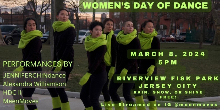 JERSEY CITY, NJ: International Women's Day of Dance Public Performances (FREE)