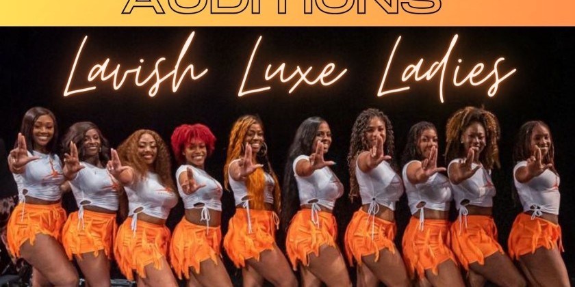 Lavish Luxe Ladies Seeks Female Dancers 18 Years and Older