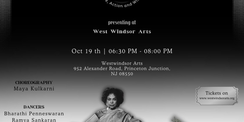 PLAINSBORO, NJ: West Windsor Arts Center Presents "Transgressing Powers" by Dr. Maya Kulkarni & Dancers