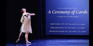 POSTCARDS: Jayda Hazelett of Ballet Hartford on the Company's “A Ceremony of Carols” Winter Tour